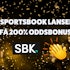 SBK till Sverige - med generös oddsbonus på 200%!