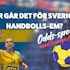 Hur går det för Sverige i Handbolls-EM 2024? Så säger oddsen!