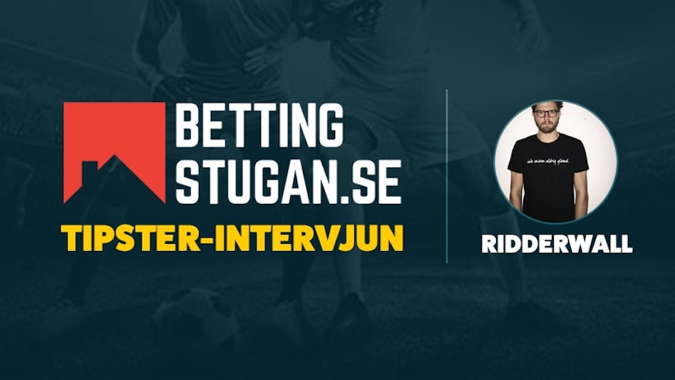 Bettingstugan tipsterintervju ridderwall