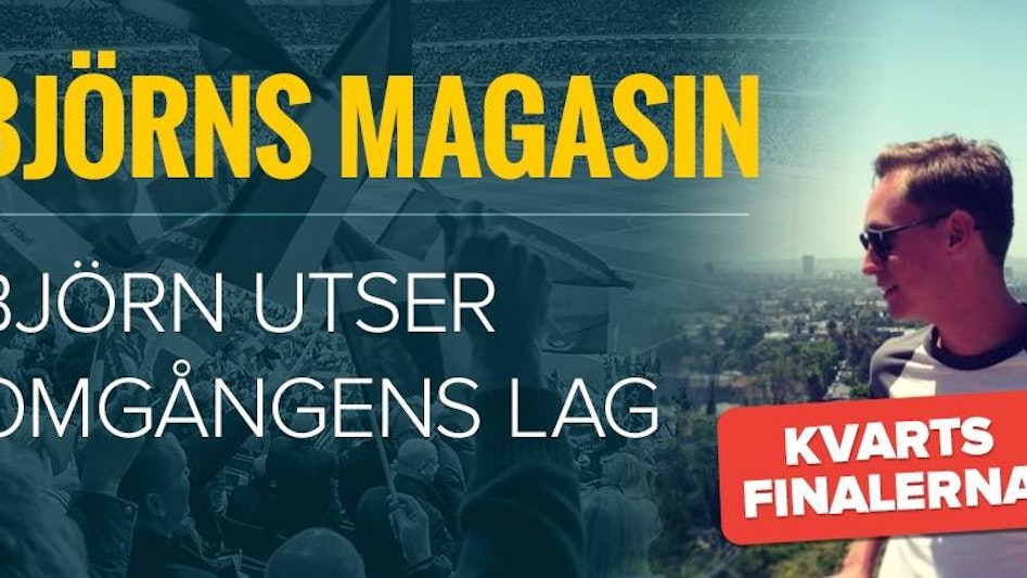 Bjorns Magasin Omgangens Lag Kvartsfinalerna